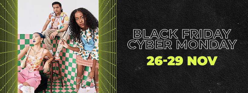 Black Friday 2021 網購平台Zalora由11月26日起至11月29日，推出Black Friday及Cyber Monday活動。
