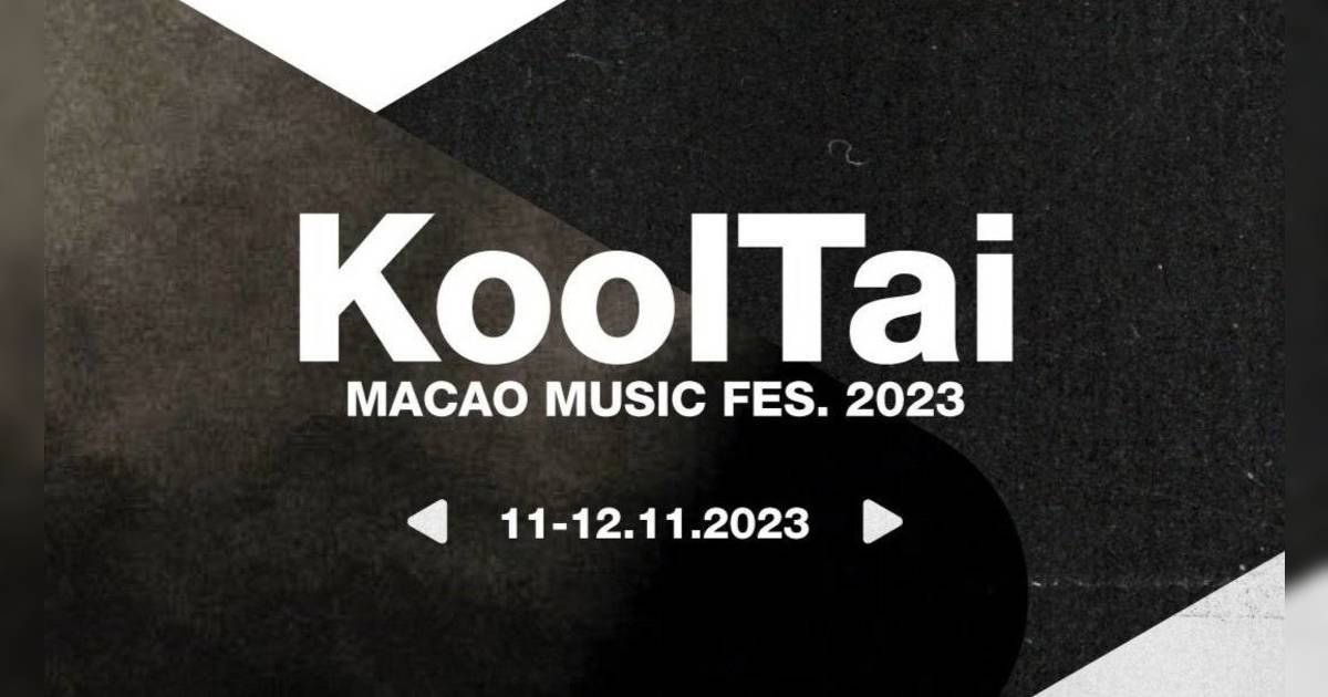 KoolTai Macao Music Fes.2023｜11月威尼斯人有Suede/Jessie J＋購票連結！