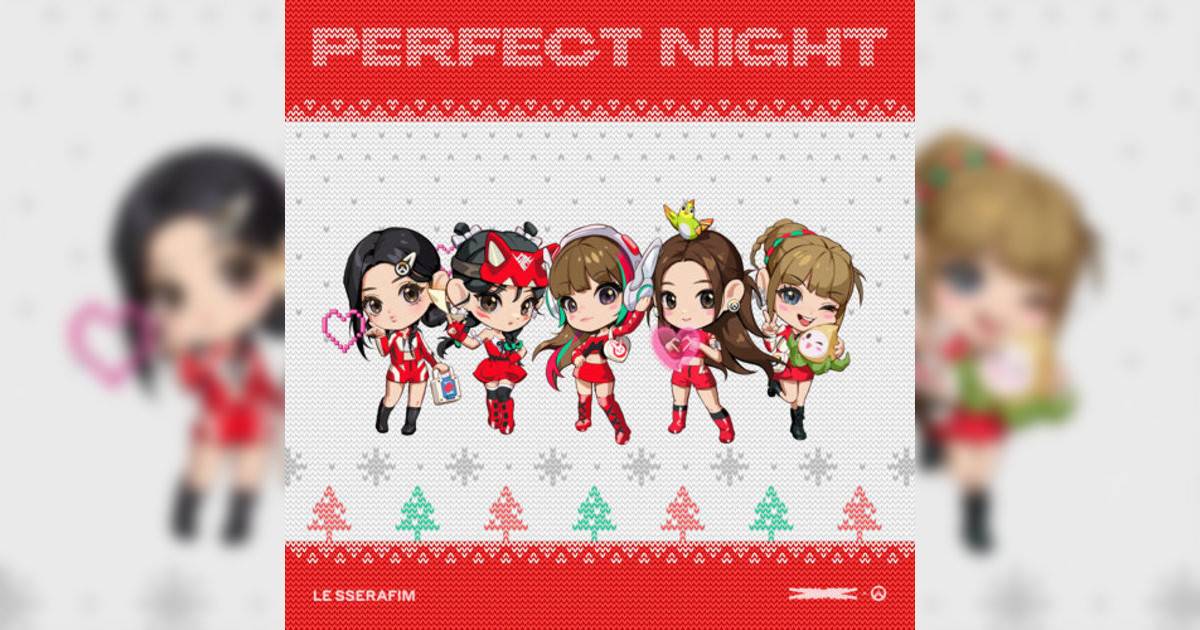 LE SSERAFIM Perfect Night - Holiday Remix LE SSERAFIM新歌《Perfect Night - Holiday Remix》｜歌詞＋新歌試聽＋MV