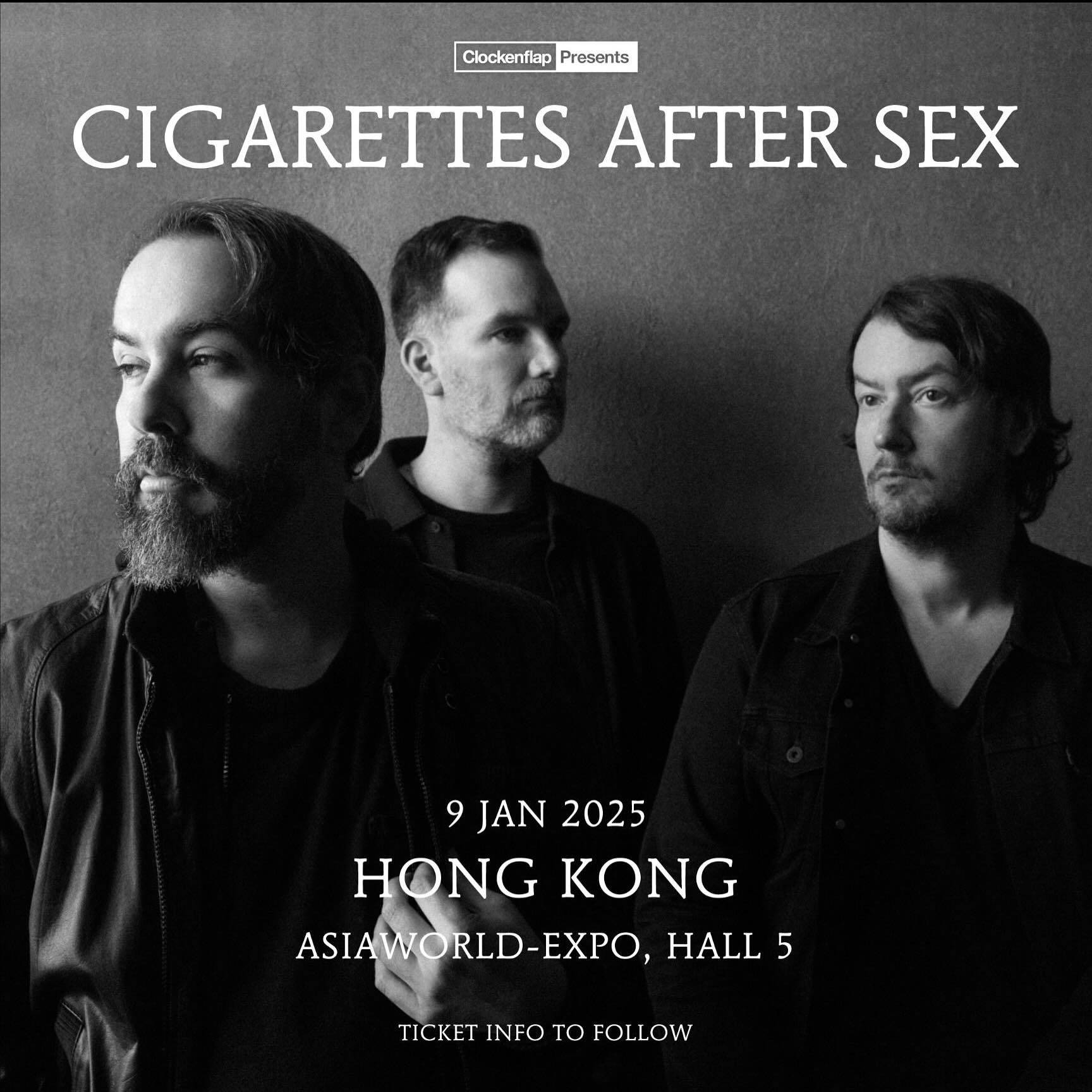 Cigarettes After Sex演唱会2025香港站
