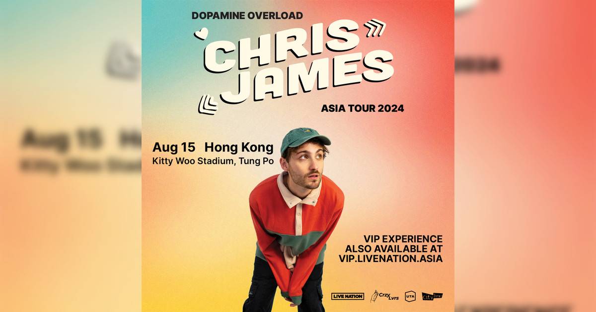 Chris James演唱會2024香港站｜歌單+座位表一覽！8.15開騷