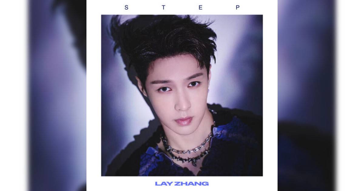 LAY (張藝興) Step LAY (張藝興)新歌《Step》｜歌詞＋新歌試聽＋MV