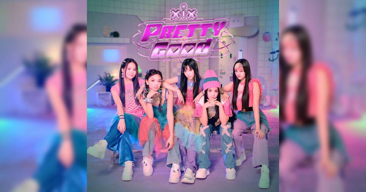 XiX Pretty Good XiX新歌《Pretty Good》｜歌詞＋新歌試聽＋MV