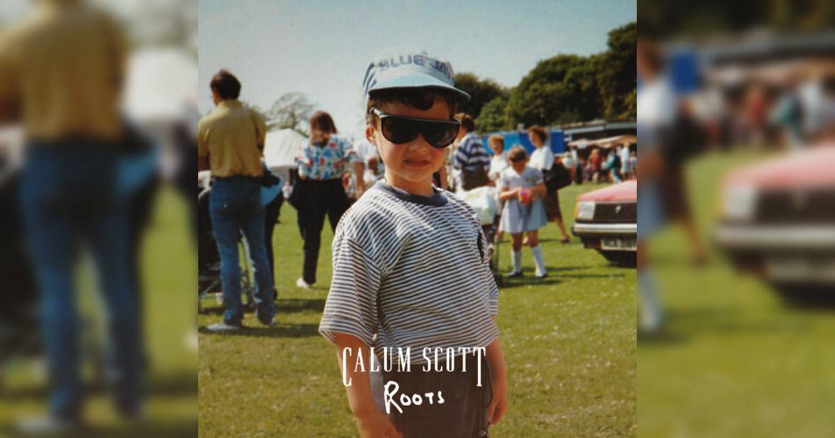 Calum Scott新歌《Roots》｜歌詞＋新歌試聽＋MV