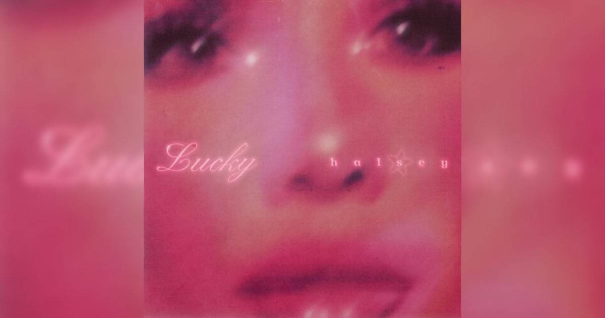 Halsey Lucky Halsey新歌《Lucky》｜歌詞＋新歌試聽＋MV