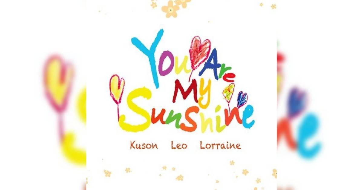 古巨基, Kuson, Lorraine新歌《You Are My Sunshine》｜歌詞＋新歌試聽＋MV