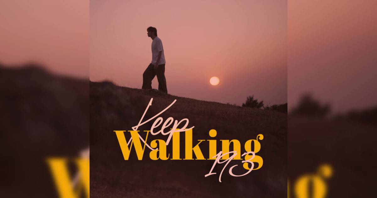 193新歌《Keep Walking》｜歌詞＋新歌試聽＋MV